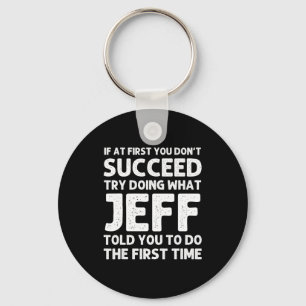 Jeff Gift Name D Birthday Funny Christm Key Ring