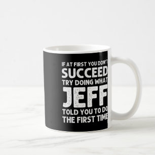 Jeff Gift Name Personalised Birthday Funny Christm Coffee Mug