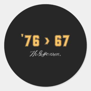 Jefferson 76 67 Self-evident Funny History Patriot Classic Round Sticker