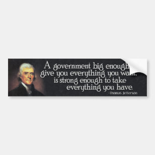 Jefferson: Beware of Big Government Bumper Sticker