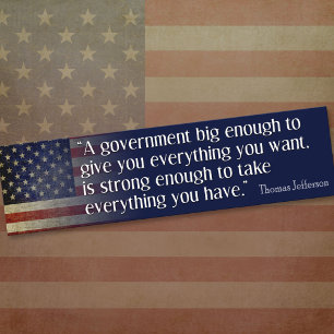 Jefferson: Beware of big government Bumper Sticker