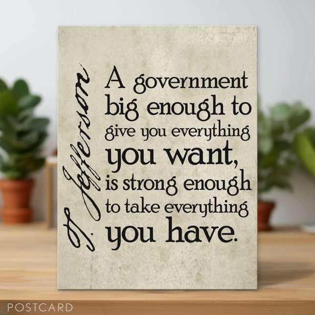 Jefferson: Beware of Big Government Postcard (Postcard)