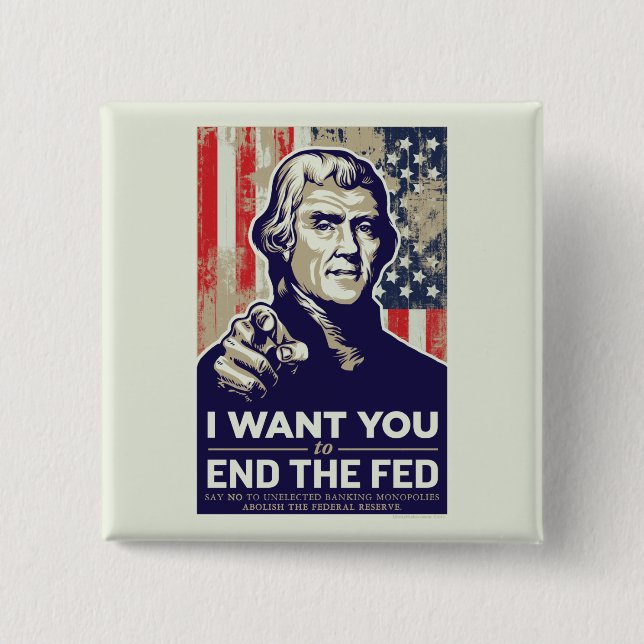 Jefferson End The Fed 15 Cm Square Badge (Front)