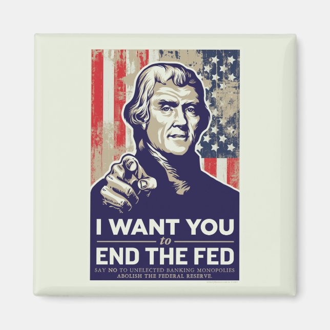 Jefferson End The Fed Magnet (Front)