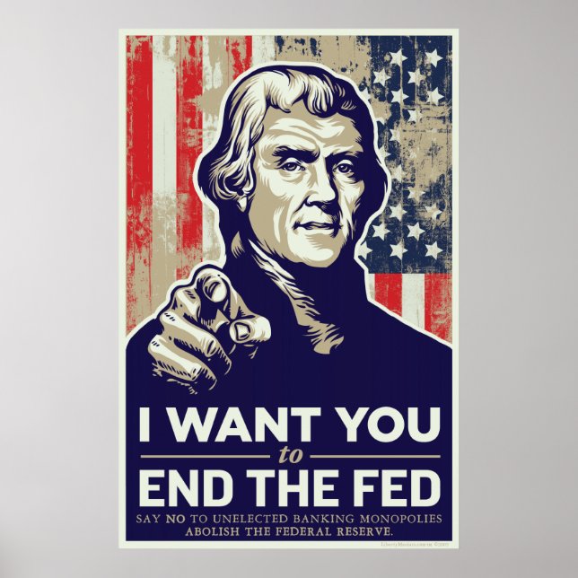 Jefferson End The Fed Poster (Front)
