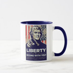 Jefferson Liberty Begins With You! Mug