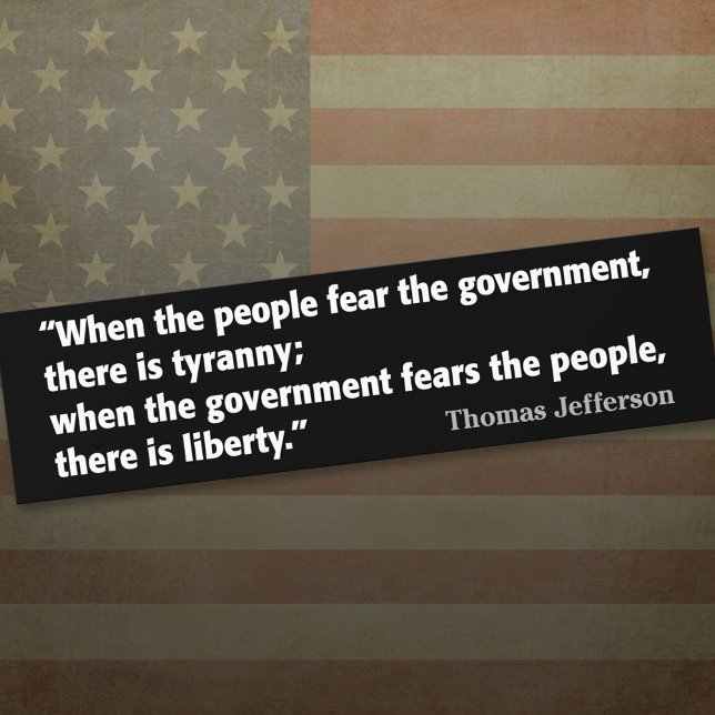 Jefferson: Liberty vs. Tyranny Bumper Sticker (Thomas Jefferson Bumper Sticker)
