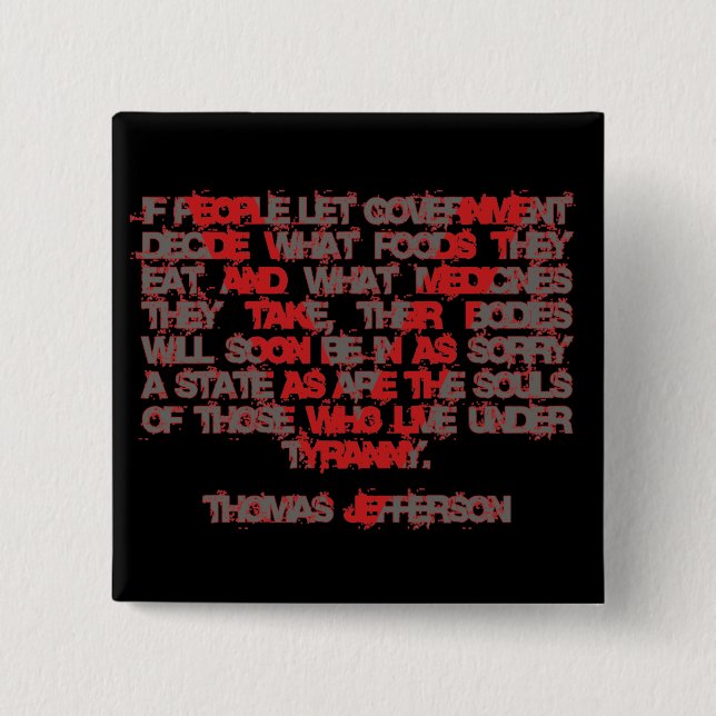 Jefferson on Food and Medicine 15 Cm Square Badge (Front)