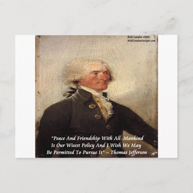 Jefferson "Peace/Friendship" Quote Postcard (Front)