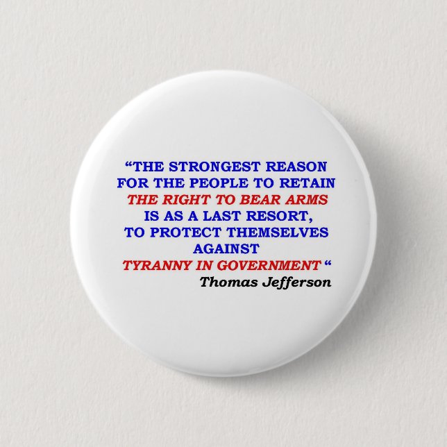 jefferson quote 6 cm round badge (Front)