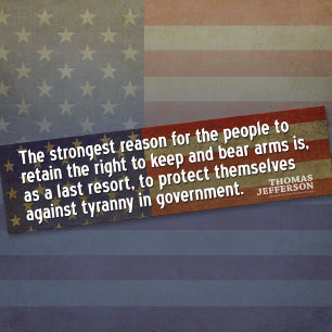 Jefferson: The strongest reason for the people... Bumper Sticker