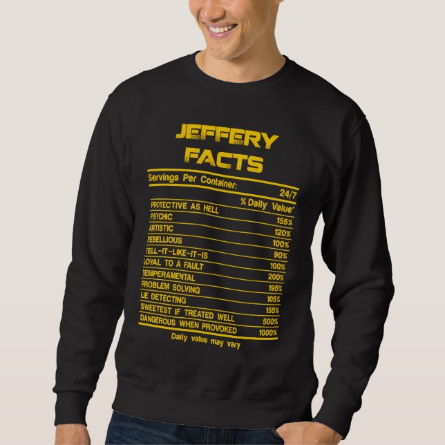 JEFFERY facts servings nutrion daily value fathers Sweatshirt (Front)