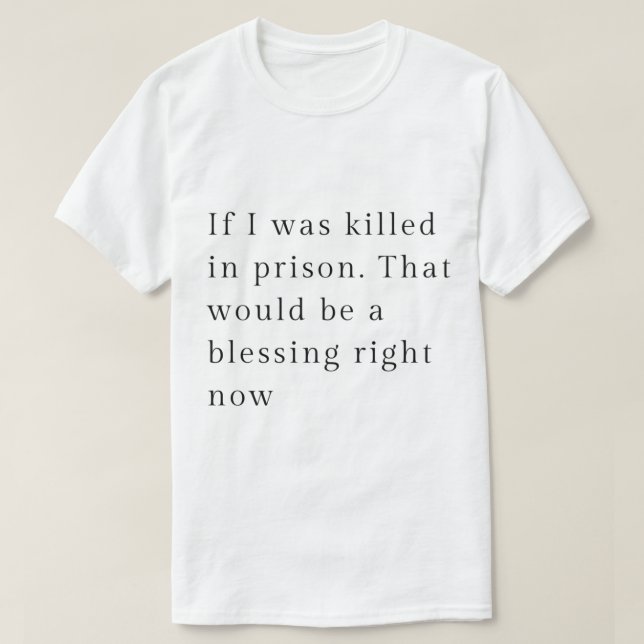 Jeffrey Dahmer Quotes jeffrey dahmer cannibal Acti T-Shirt (Design Front)