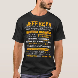 JEFFREYS completely unexplainable T-Shirt