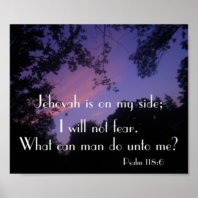Jehovah is on my side sunset bible verse Psalm Poster (Front)