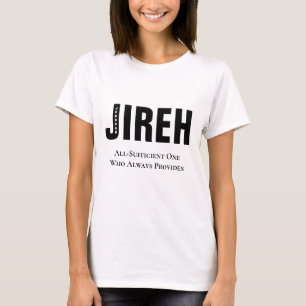 Jehovah Jireh Custom Christian T-Shirt