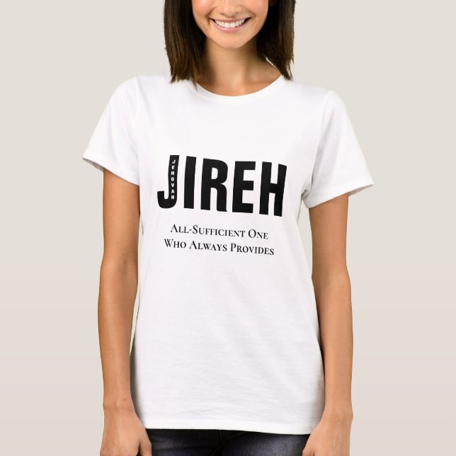 Jehovah Jireh Custom Christian T-Shirt (Front)