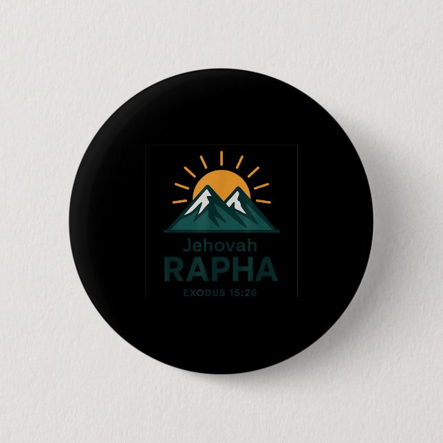 Jehovah Rapha Christian Faith Mountain Bible Verse 6 Cm Round Badge (Front)