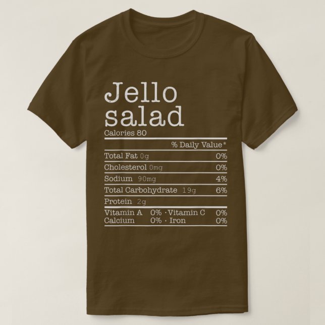 Jello Salad Nutrition Facts Funny Thanksgiving Chr T-Shirt (Design Front)