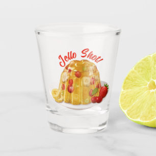 Jello Shot! Shot Glass