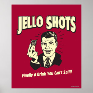 Jello Shots: Drink You Can't Spill Poster