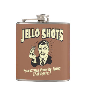 Jello Shots: Other Favourite Thing Hip Flask