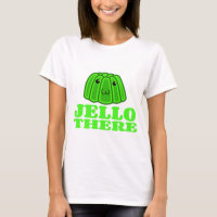 Jello There