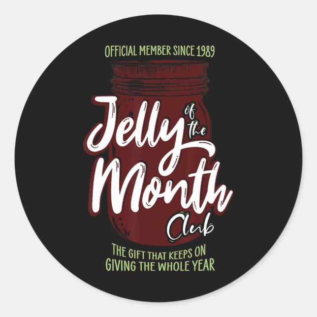 Jelly Of The Month Club Fun Men And Women Christma Classic Round Sticker (Front)