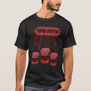 Jelly Of The Month Club Funny Christmas Xmas T-Shirt