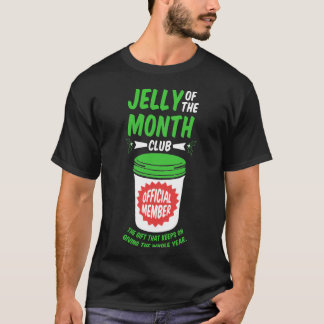 Jelly Of The Month Club Official Member Essential  T-Shirt