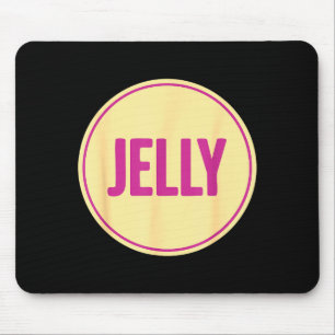 Jelly Shirt Adult Men Women Kids Peanut Butter Cos Mouse Pad
