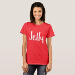 Jelly T-Shirt<br><div class="desc">Jelly</div>