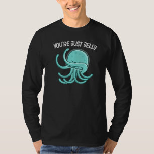 Jellyfish For Men Women Sea Jellies True Ocean Ani T-Shirt