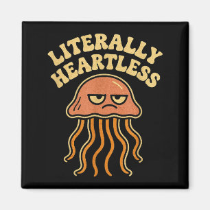 Jellyfish Literally Heartless Funny Cute Sea Pun Magnet