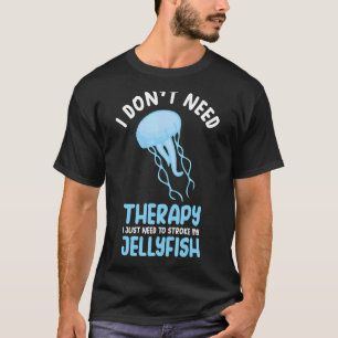 Jellyfish Sea Jellies Pet Jellyfish Aquarium Sea A T-Shirt