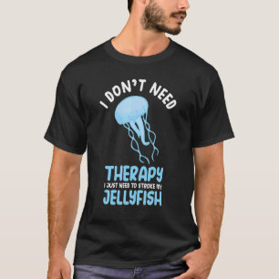 Jellyfish Sea Jellies Pet Jellyfish Aquarium Sea A T-Shirt