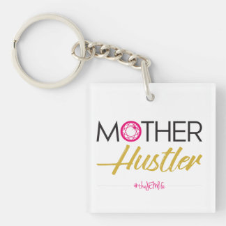 JEM "Mother Hustler" Clear Acyrlic Key Chain