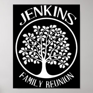 Jenkins Family Reunion For Tree With Strong Roots Poster