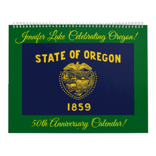 Jennifer Lake Celebrating Oregon for 50 Years! Calendar