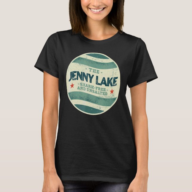 Jenny Lake Shark Free and Unsalted Camping Wyoming T-Shirt (Front)