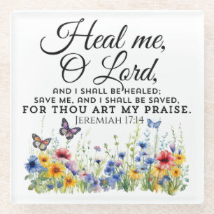 Jeremiah 17:14 Healing Bible Verse Wildflowers Glass Coaster