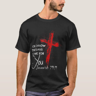 Jeremiah 2911 Christian Religious Bible Verse Gift T-Shirt
