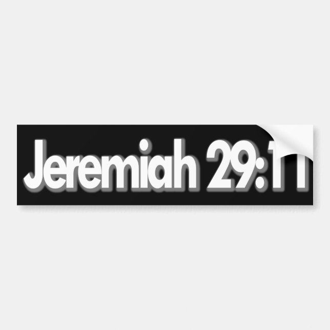 Jeremiah 29:11 Christian Bumper Sticker (Front)