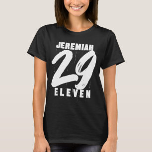 Jeremiah 29 11 Eleven Christian Bible Verse Quote T-Shirt
