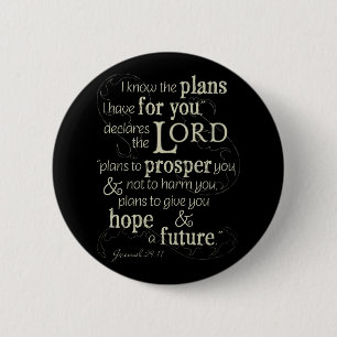 Jeremiah 29:11 Encouraging Bible Verse 6 Cm Round Badge