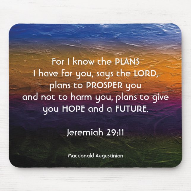 Jeremiah 29:11 FOR I KNOW THE PLANS Personalised Mouse Pad (Front)