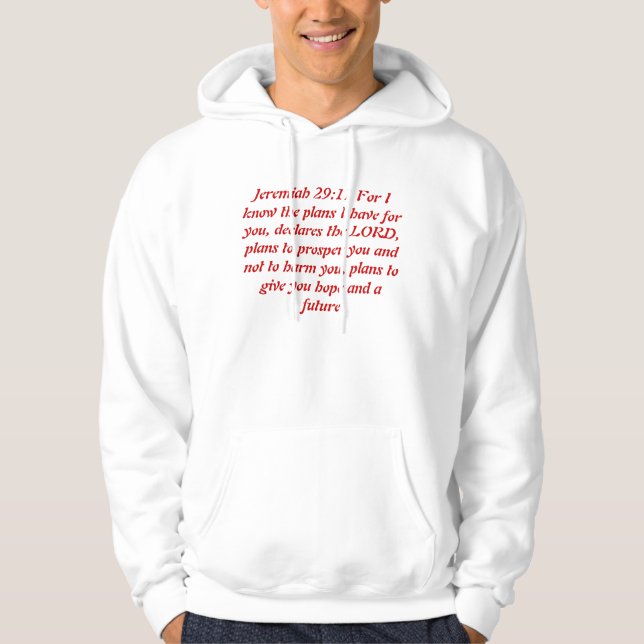 Jeremiah 29:11 hoodie (Front)