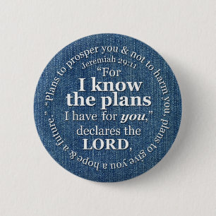 Jeremiah 29:11 I Know the Plans Bible Verse Denim 6 Cm Round Badge