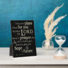 Jeremiah 29:11 I know the plans I have for you...