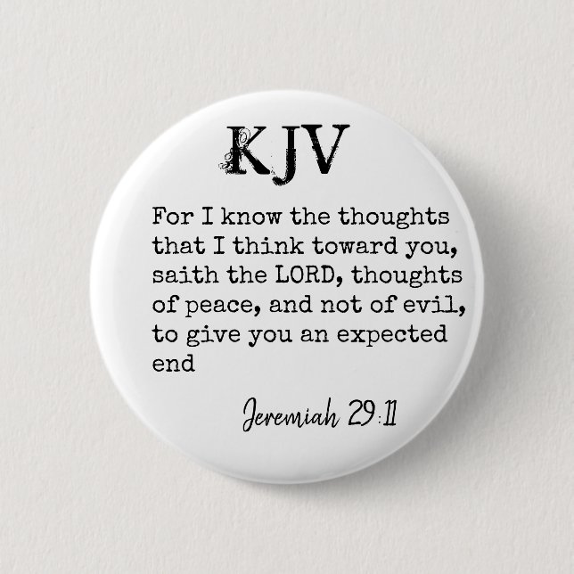 Jeremiah 29:11 KJV Bible Quote - Can Be Customised 6 Cm Round Badge (Front)